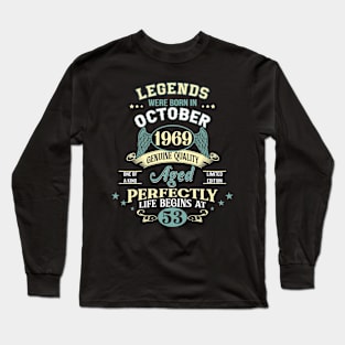 53rd Birthday Decoration Legends Were Born In October 1969 53 years old Long Sleeve T-Shirt